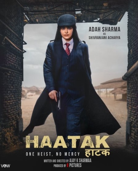 ‘हाटक’ में नए अवतार में दिखेंगी अदा शर्मा, मोशन पोस्टर रिलीज
